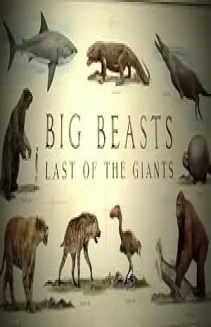 Big Beasts: Last of the Giants