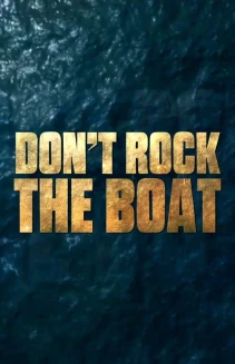Watch Don't Rock the Boat online