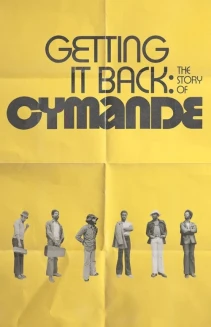 Getting It Back: The Story of Cymande