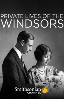 Watch Private Lives of the Windsors online