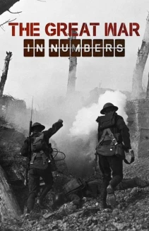 Watch The Great War in Numbers online