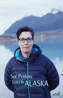 Sue Perkins: Lost in Alaska