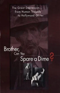 Brother Can You Spare a Dime