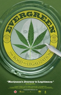 Evergreen: The Road to Legalization