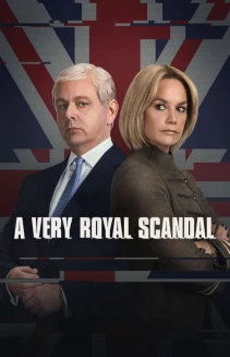Watch A Very Royal Scandal online