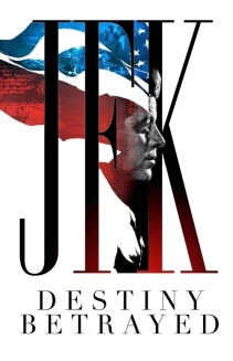 Watch JFK: Destiny Betrayed online