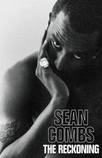 Sean Combs: The Reckoning