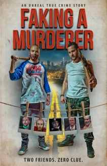Faking A Murderer
