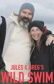Watch Jules and Greg's Wild Swim online