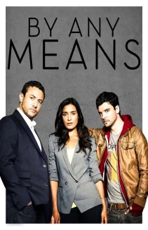 Watch By Any Means online