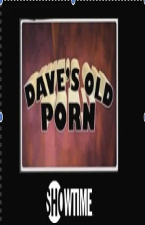 Dave's Old Porn