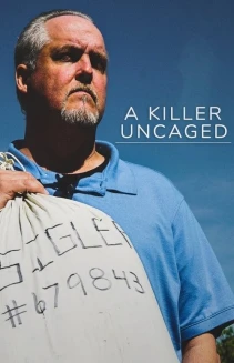 Watch A Killer Uncaged online
