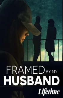 Framed by My Husband