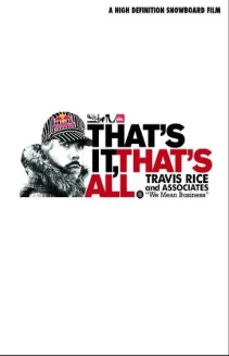 That's It, That's All.