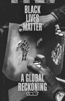 Black Live Matter: A Global Reckoning
