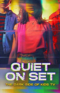 Watch Quiet on Set: The Dark Side of Kids TV online