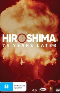 Hiroshimai: 75 Years Later