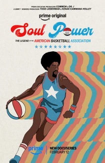 Soul Power: The Legend of the American Basketball Association