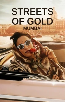 Watch Streets of Gold: Mumbai online