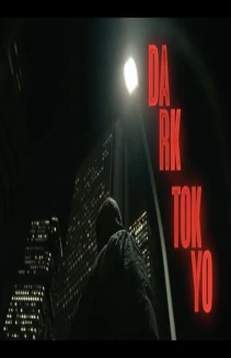 Dark Tokyo