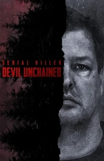 Watch Serial Killer: Devil Unchained online