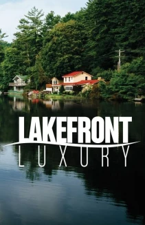 Watch Lakefront Luxury online