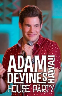 Watch Adam Devine's House Party online