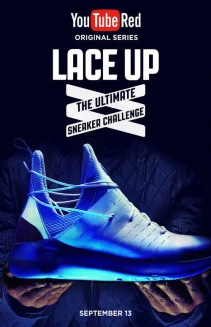 Watch Lace Up: The Ultimate Sneaker Challenge online
