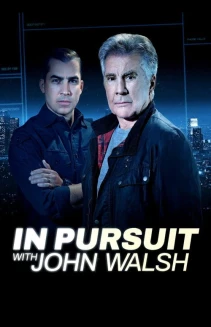 Watch In Pursuit with John Walsh online