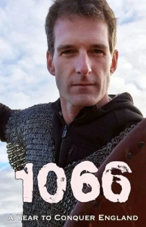 Watch 1066: A Year to Conquer England online