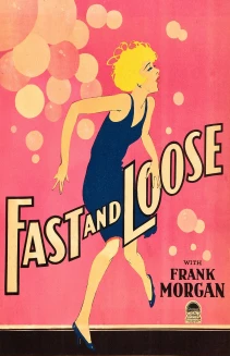 Fast and Loose