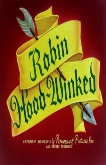 Robin Hood-Winked