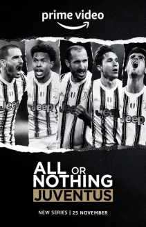 Watch All or Nothing: Juventus online