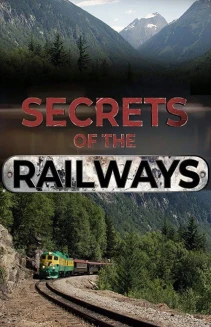 Watch Secrets of the Railways online
