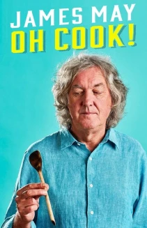 Watch James May: Oh Cook! online