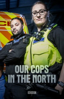 Watch Our Cops in the North online