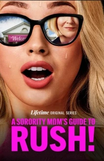Watch A Sorority Mom's Guide to Rush! online