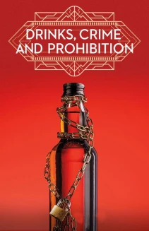 Watch Drinks, Crime and Prohibition online