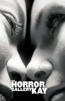 The Horror at Gallery Kay