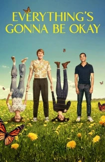 Watch Everything's Gonna Be Okay online
