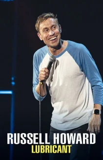 Watch Russell Howard: Lubricant online