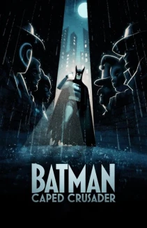 Watch Batman: Caped Crusader online