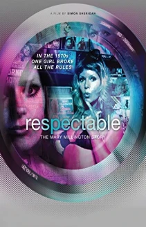 Respectable: The Mary Millington Story