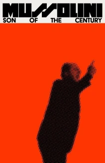 Watch Mussolini: Son of the Century online