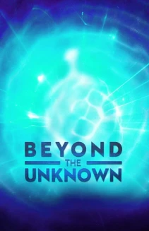 Watch Beyond the Unknown online