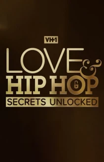Watch Love & Hip Hop: Secrets Unlocked online