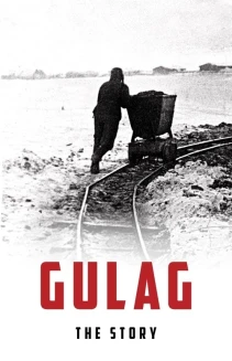 Watch Gulag, the Story online