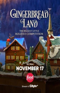 Watch Gingerbread Land: The Biggest Little Holiday Competition online