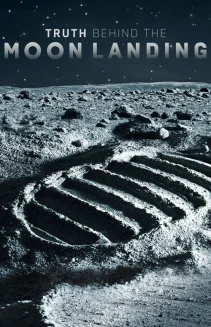 Watch Truth Behind the Moon Landing online