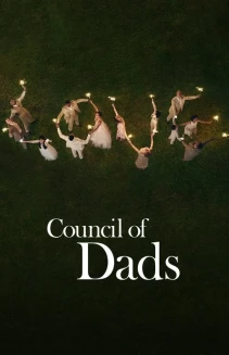Watch Council of Dads online